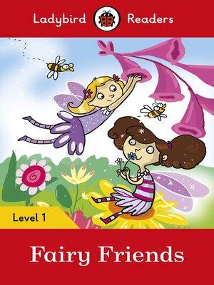cover image of Ladybird Readers Level 1--Fairy Friends (ELT Graded Reader)